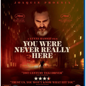 Blu-ray: You Were Never Really Here